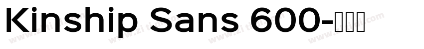 Kinship Sans 600字体转换
